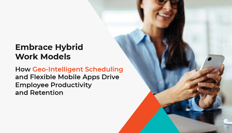Hybrid Workforce Management - Staffing Mobile App