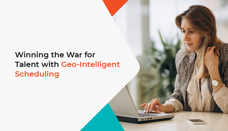 Geo-Intelligent Scheduling Tools for Staffing Agencies