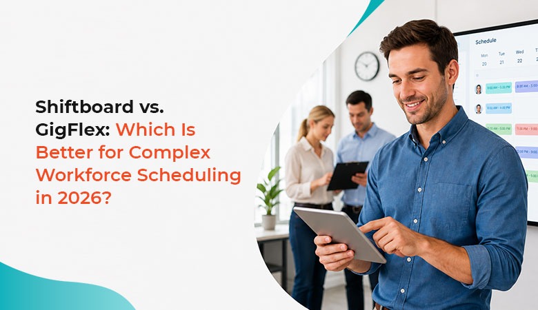 Shiftboard vs GigFlex blog banner - comparing distributed workforce scheduling platforms